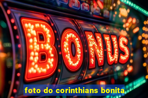 foto do corinthians bonita