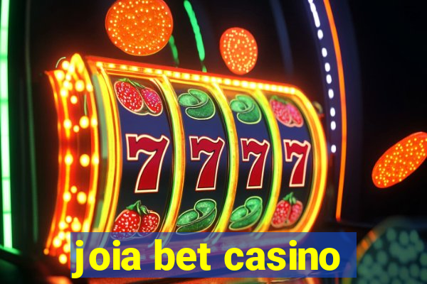 joia bet casino