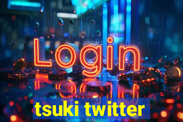 tsuki twitter