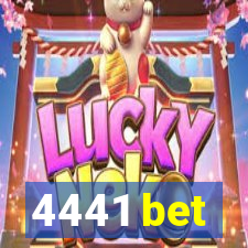 4441 bet