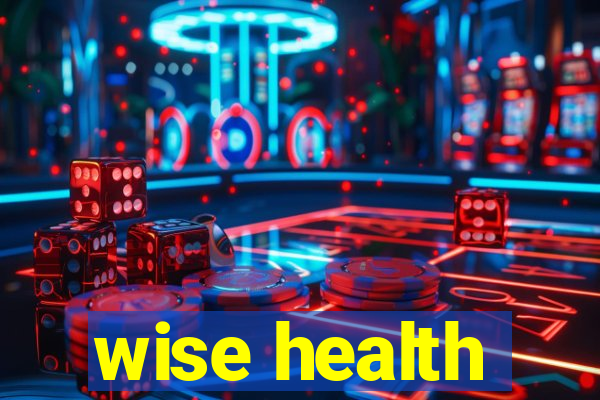 wise health