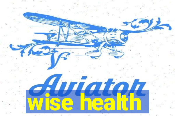 wise health