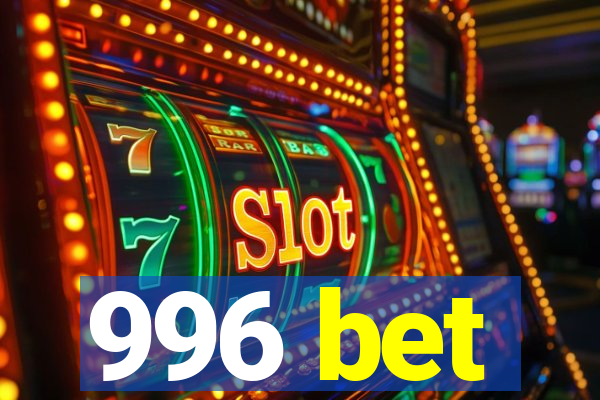 996 bet