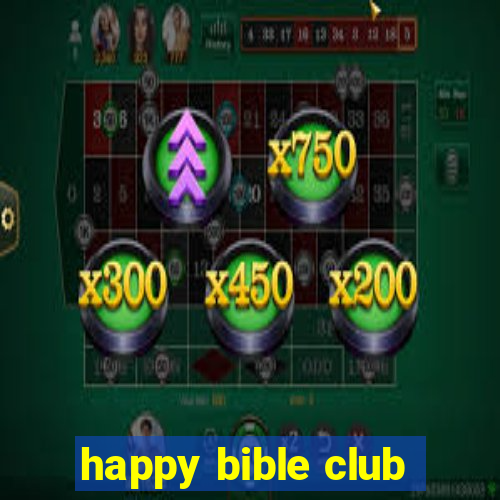 happy bible club