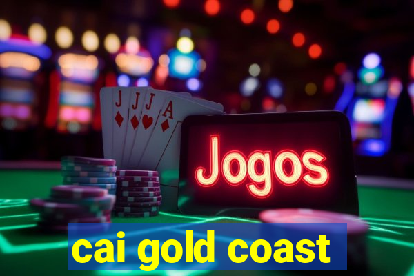 cai gold coast