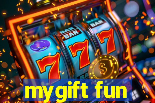 mygift fun