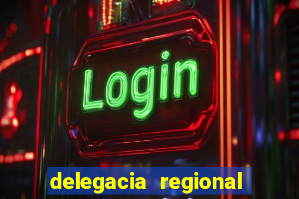 delegacia regional do trabalho