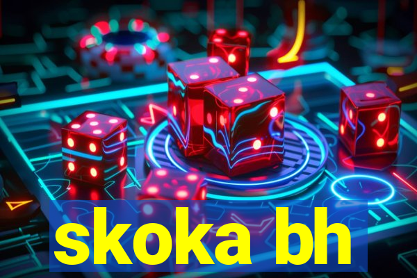 skoka bh