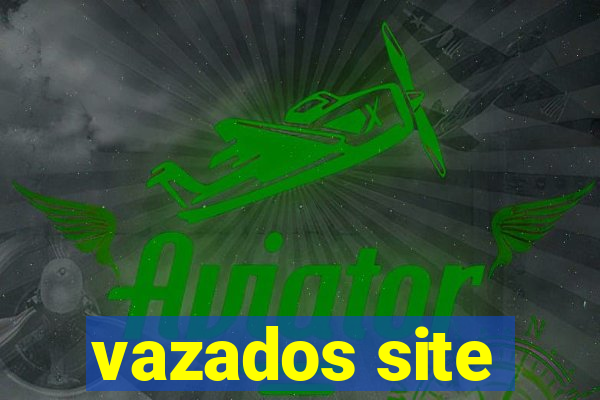 vazados site