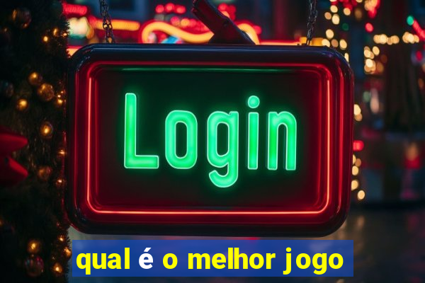 qual é o melhor jogo