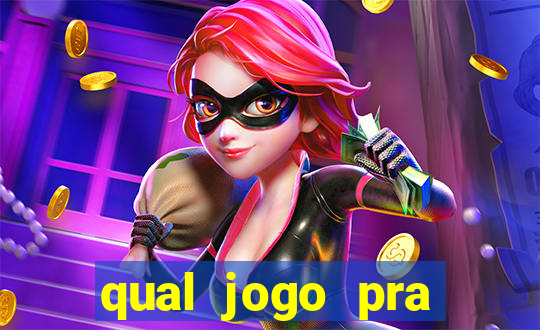 qual jogo pra ganhar dinheiro de verdade