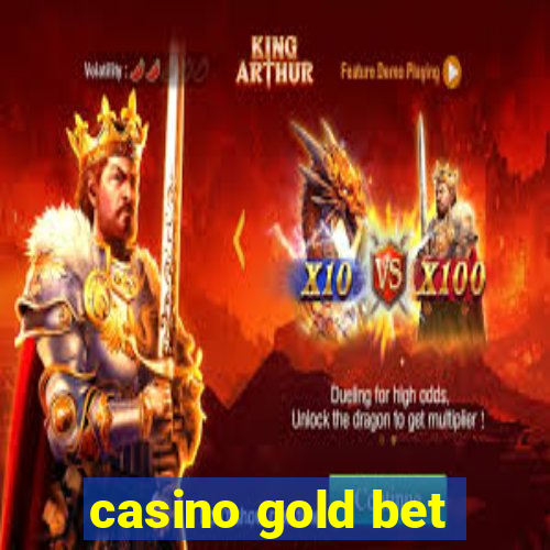 casino gold bet