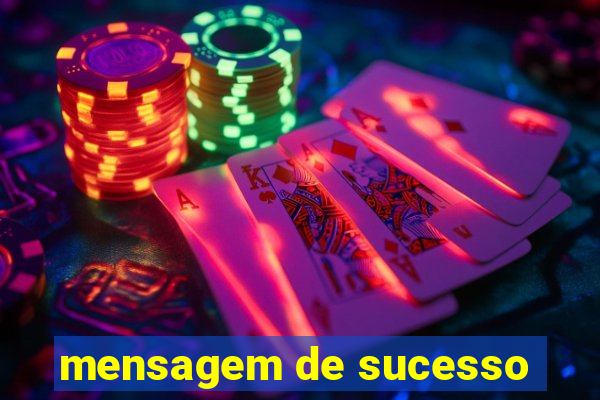 mensagem de sucesso