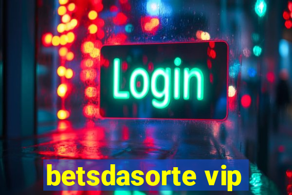 betsdasorte vip