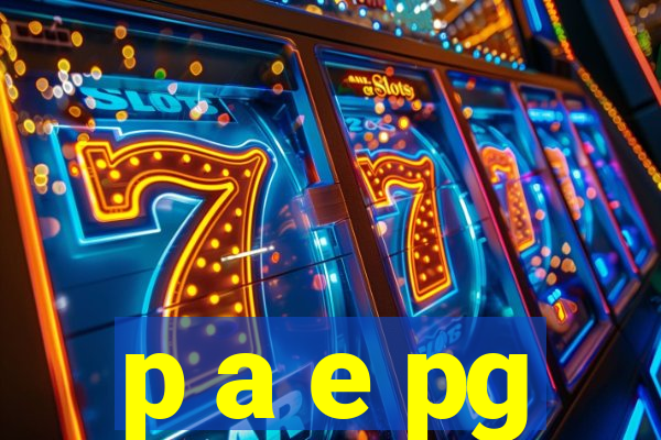 p a e pg