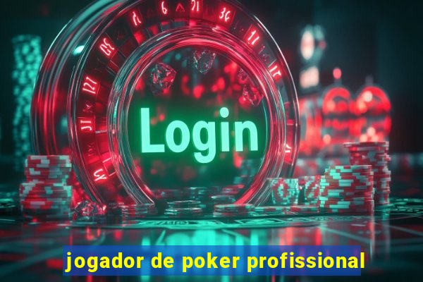 jogador de poker profissional