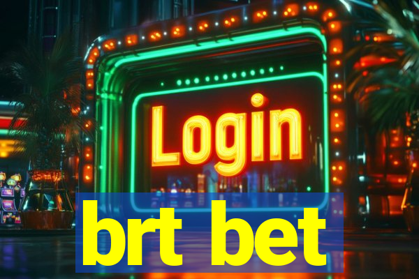 brt bet