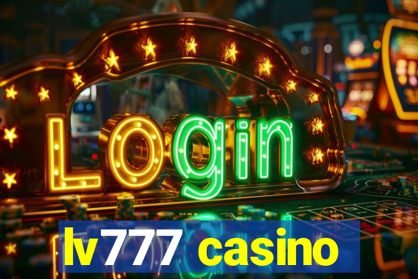 lv777 casino