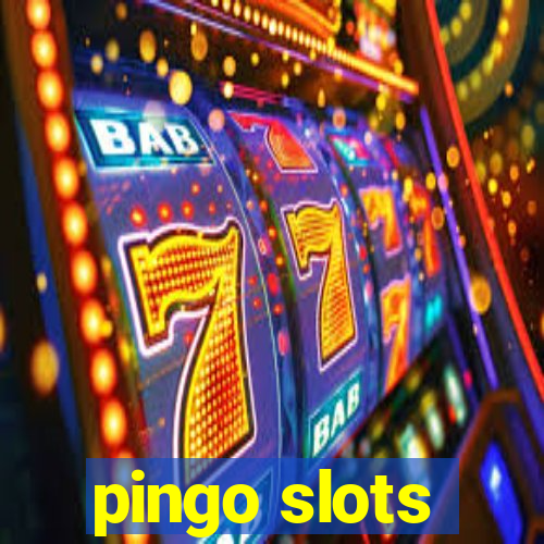 pingo slots