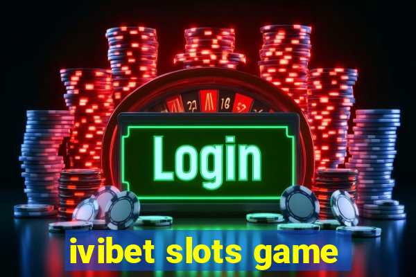 ivibet slots game