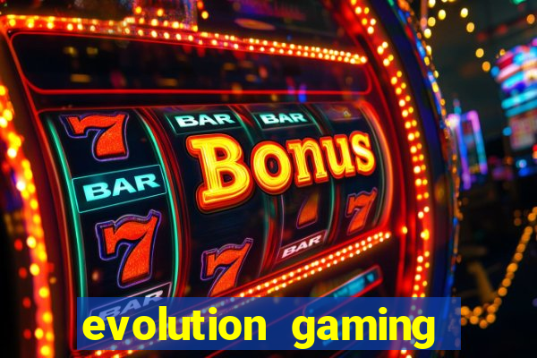 evolution gaming casino list