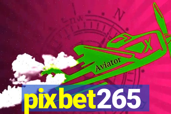 pixbet265