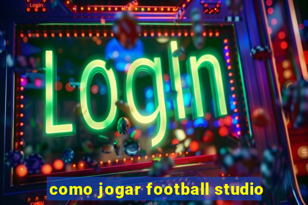 como jogar football studio