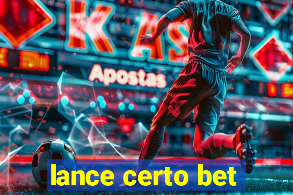 lance certo bet