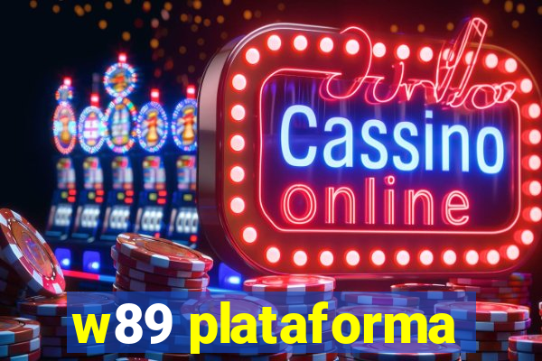 w89 plataforma