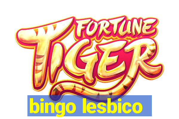 bingo lesbico