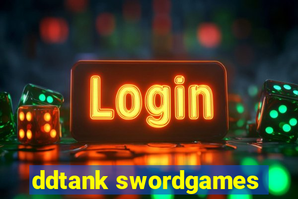 ddtank swordgames