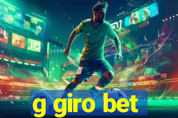 g giro bet