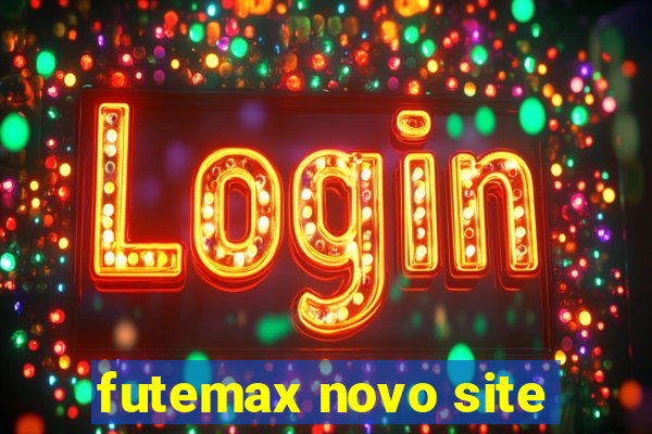 futemax novo site