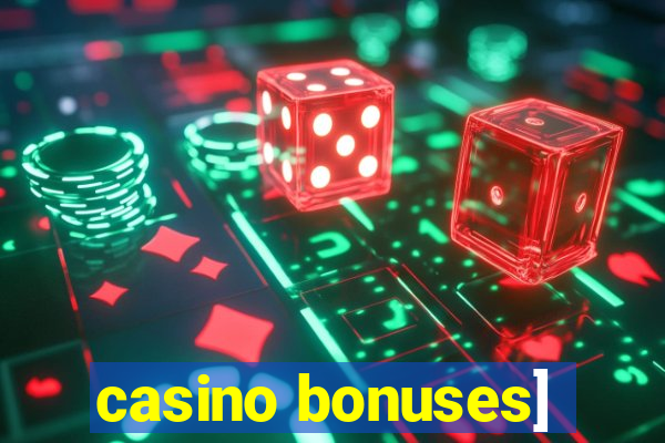 casino bonuses]