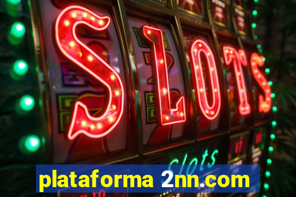 plataforma 2nn.com