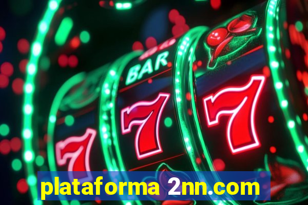 plataforma 2nn.com