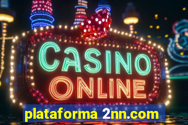 plataforma 2nn.com