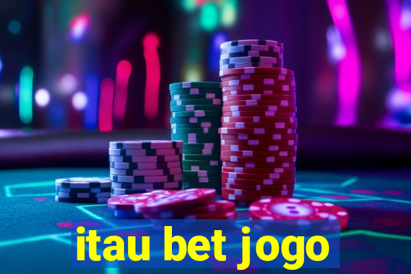 itau bet jogo