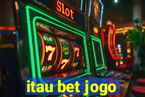 itau bet jogo