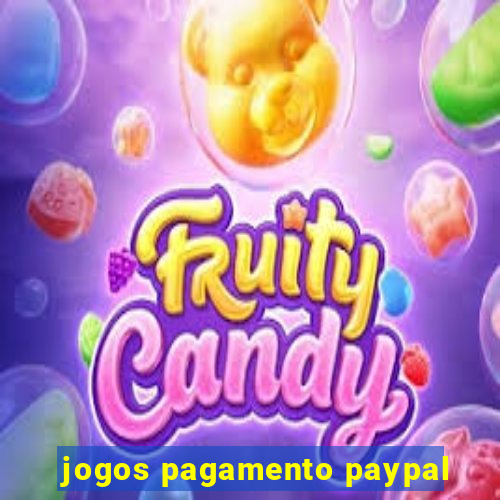 jogos pagamento paypal