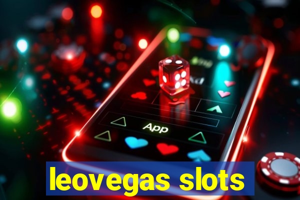 leovegas slots