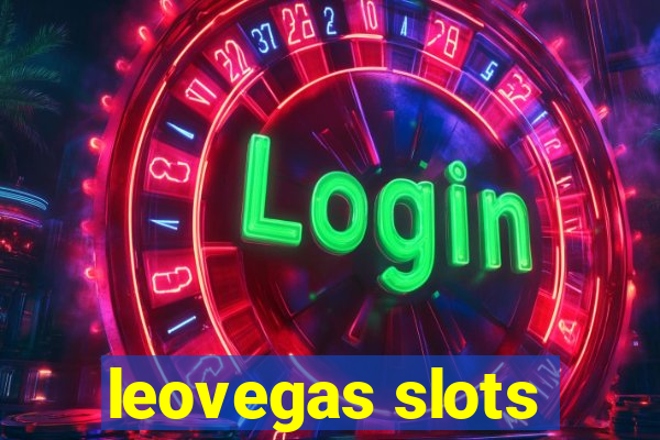 leovegas slots