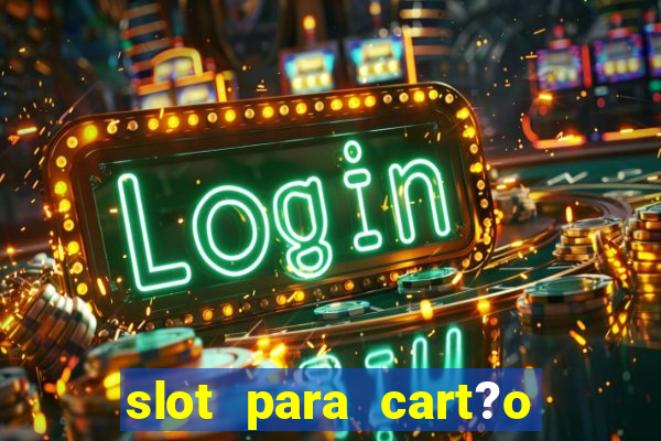 slot para cart?o de memória o que significa