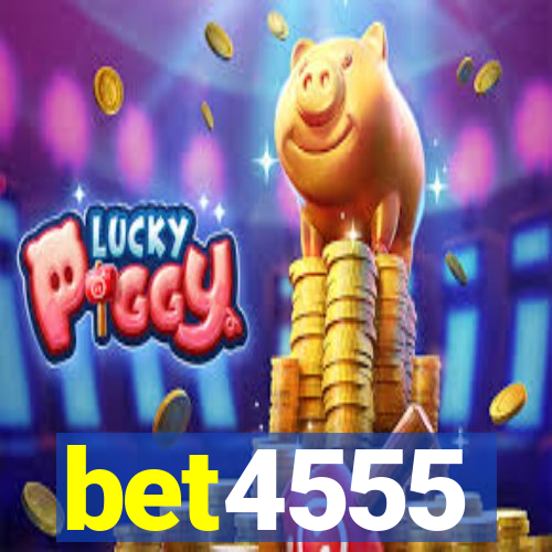 bet4555