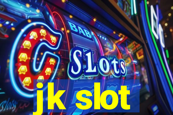 jk slot