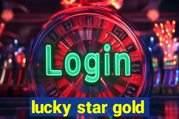 lucky star gold