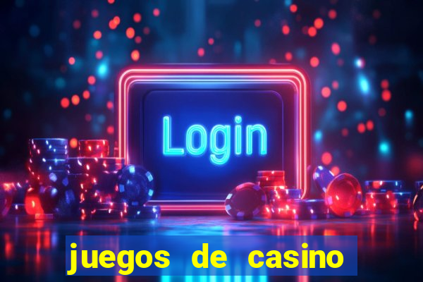 juegos de casino gratis 777 slots