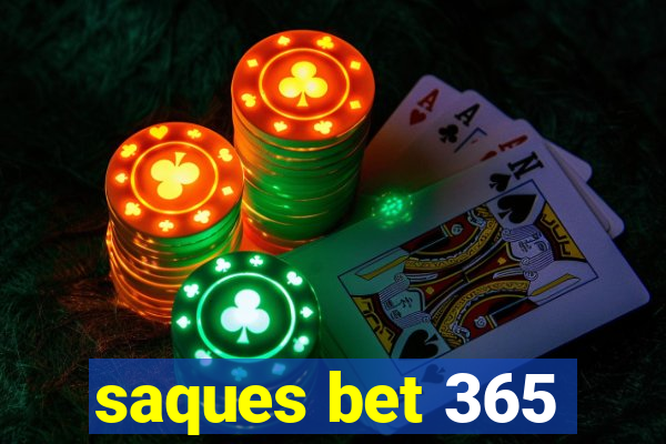 saques bet 365