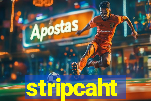 stripcaht