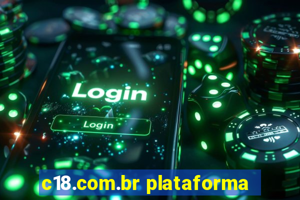 c18.com.br plataforma